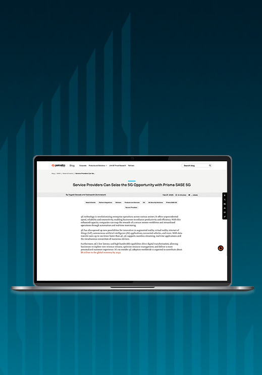 Vea cómo los proveedores de servicios pueden aprovechar la oportunidad de 5G con Prisma SASE 5G